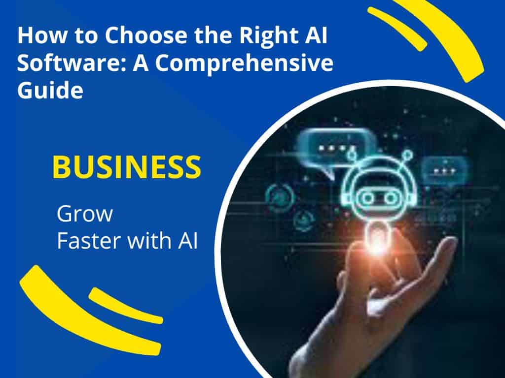 Choose the Right AI Software
